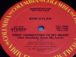 画像1: BOB DYLAN - TIGHT CONNECTION TO MY HEART  /  1985 US Promo Only 12" 