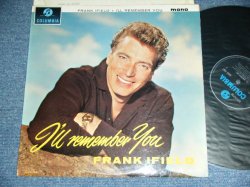 画像1: FRANK IFIELD - I'LL REMEMBER YOU / 1962 UK ORIGINAL "BLUE COLUMBIA" MONO LP 