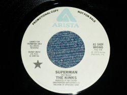 画像1: THE KINKS - SUPERMAN ( MONO / STEREO ) / 1978 US ORIGINAL PROMO ONLY Same Flip  Used  7"Single With COMPANY SLEEVE  