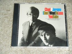 画像1: CHAD & JEREMY -I DON'T WANT TO LOSE YOU BABY / 2006 US SEALED CD 