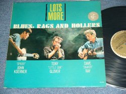 画像1: "SPIDER" JOHN KOERNER + TONY"LITTLE SUN" GLOVER + DANE "SNAKER" RAY - LOST MORE : BLUES, RAGS AND HOLLERS (  Ex/Ex ) / 1963 US AMERICAN ORIGINAL MONO Used LP 