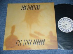 画像1: FOO FIGHTERS ( NIRVANA ) - I'LL STICK AROUND / 1995  UK ENGLAND  ORIGINAL Used 12" 