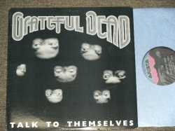 画像1: GRATEFUL DEAD - TALK TO THEMSELVES  ( PROMO ONLY INTERVIEW  ) / 1987 US AMERICA ORIGINAL Used LP 