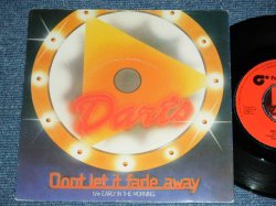 画像1: DARTS - DON'T LET IT FADE AWAY / 1978 UK ENGLAND  ORIGINAL Used 7"Single With PICTURE SLEEVE 