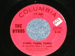 画像1: THE BYRDS - TURN! TURN! TURN! ( Ex+++/Ex+++ ) Produced by TERRY MELCHER /  1965 US ORIGINAL Used  7"Single 