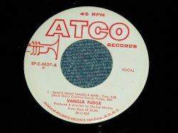 画像1: VANILLA FUDGE - THAT'S WHAT MAKES A MAN   / 1968 US ORIGINAL PROMO ONLY Used  7"EP 
