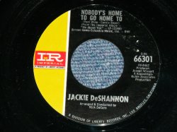 画像1: JACKIE DeSHANNON  DE SHANNON  - NOBODY'S HOME TO HOME TO ( Ex+++/Ex+++ )  / 1968 USA ORIGINAL Used 7" Single 