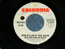 画像1: BOB DYLAN & THE BAND - MILLION DOLLAR BASH  / 1975  US AMERICA ORIGINAL PROMO Only Same Flip MONO-STEREO Used 7"SINGLE