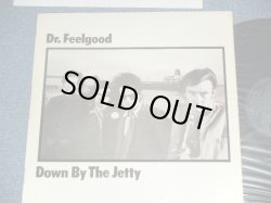 画像1: DR.FEELGOOD - DOWN BY THE JETTY ( Ex+++/MINT- ) /  1975 UK ENGLAND ORIGINAL Used LP 