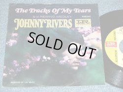 画像1: JOHNNY RIVERS - The TRACKS OF MY TEARS ( Ex++/Ex+++ )  / 1967  US AMERICA  ORIGINAL "AUDITION Label PROMO" Used 7" Single  With PICTURE SLEEVE 