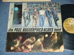 画像1: THE PAUL BUTTERFIELD BLUES BAND  - THE PAUL BUTTERFIELD BLUES BAND (Ex/Ex++ A-2:Ex)) /1966 US AMERICA ORIGINAL 2nd Press "GOLD Label" STEREO Used  LP