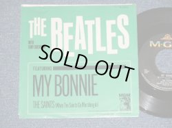 画像1: THE BEATLES - MY BONNIE ( "NO REFENCE TO LP ON Label" Relaese Version : Ex+++/Ex++ ) / 1964 US ORIGINAL  Label Used 7" inch Single  With PICTURE SLEEVE