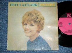 画像1: PETULA CLARK -  MY LOVE ( Ex+/Ex+++ )  / 1965 UK ENGLAND ORIGINAL Used  7"EP With PICTURE SLEEVE