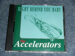 画像1: THE ACCELERATORS - RIGHT BEHIND YOU BABY  / 2000 UK ENGLAND ORIGINAL  BRAND NEW CD  