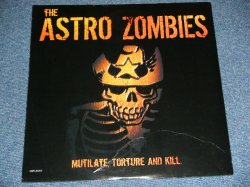 画像1: ASTRO ZOMBIES - MUTILATE TORTURE AND KILL /2004?  BELGIUM  ORIGINAL "BRAND NEW SEALED" LP 