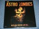 ASTRO ZOMBIES - MUTILATE TORTURE AND KILL /2004?  BELGIUM  ORIGINAL "BRAND NEW SEALED" LP 