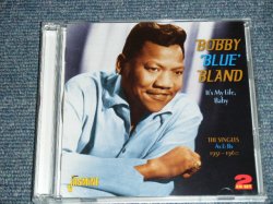 画像1: BOBBY 'BLUE' BLAND - THE SINGLES As & Bs 1951-1960 : IT'S MY LIFE, BABY / 2011 UK/CZECH REPUBLIC Brand New 2 CD 