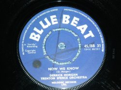 画像1: DERRICK MORGAN TRENTON SPENCE ORCHESTRA - NOW WE KNOW : NIGHTS ARE LONELY / 1961 UK ENGLAND ORIGINAL Used 7" Single 