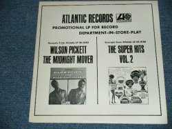 画像1: A) WILSON PICKETT / B) V.A. - PROMOTIONAL LP FOR RECORD DEPARTMENT-IN-STORE-PLAY : A) THE MIDNIGHT MOVER / B) THE SUPER HITS VOL.2 / 1968 US ORIGINAL Promo Only LP  