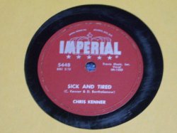 画像1: CHRIS KENNER - SICK AND TIRED /1957 US ORIGINAL 78rpm SP 