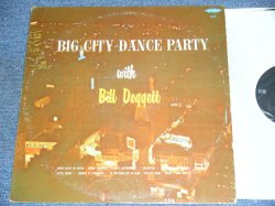 画像1: BILL DOGGETT - BIG CITY DANCE PARTY( Ex+,VG+++/Ex++ ) / 1959 US ORIGINAL MONO Used LP 