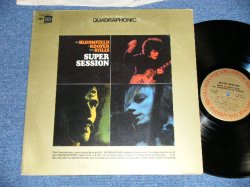 画像1: MIKE BLOOMFIELD + AL KOOPER + STEVE STILLS - SUPER SESSION (QUADRAPHONIC 4 Channel ) / 1971 US AMERICA "QUADRAPHONIC" Used LP 