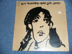 画像1: TONY KOSINEC - BAD GIRLS SONGS / 1971  US AMERICA Original  "BRAND NEW SEALED" LP 