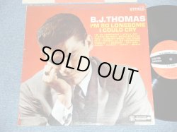 画像1: B.J.THOMAS - I'M SO LONESOME I COULD CRY  ( Ex-/Ex++) / 1966  US AMERICA 1st Press Label STEREO Used LP