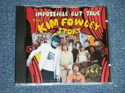 画像1: va Omnibus -  IMPOSSIBLE BUT TRUE : THE KIM FOWLEY STORY (MINT/MINT) / 2003 UK ENGLAND  ORIGINAL  Used CD 
