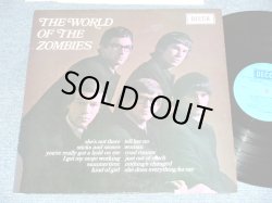 画像1: ZOMBIES, The - THE WORLD OF THE ZOMBIES ( Ex+++/Ex+++ )  / 1975? UK ENGLAND "2nd Press Label"Used  LP 