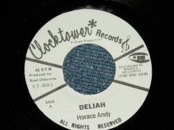 画像1: HORACE ANDY - DELIAH :KING TUBBYS - VERSION ( Cover of TOM JONES)  (Ex+++/Ex+++) / JAMAICA ORIGINAL 7"45 