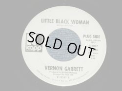 画像1: VERNON GARRETT - LITTLE BLACK WOMAN : LONG LONELY NIGHTS  : NORTHERN SOUL ( Ex/Ex) / 1960's  US AMERICA ORIGINAL "WHITE LABEL PROMO"  Used  45rpm 7" Single  