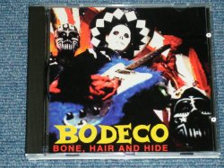 画像1: BODECO (PSYCHOBILLY) - BONE, HAIR & HIDE   ( NEW  )  /  1992 US AMERICA    ORIGINAL "BRAND NEW" CD 