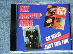 画像1: BOPPIN' KIDS - GO WILD! JUST FOR FUN  ( NEW  )  /  2003 GERMAN GERMANY  ORIGINAL "BRAND NEW" CD 