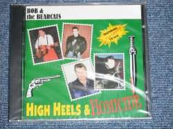 画像1: BOB & THE BEARCATS -  HIGH HEELS & HOMICIDE ( SEALED )  / 1996 UK ENGLAND ORIGINAL  "BRAND NEW SEALED" CD  SEALED