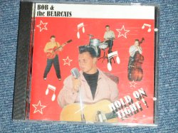 画像1: BOB & THE BEARCATS -  HOLD ON TIGHT ( MINT-/MINT  )  / 1994 UK ENGLAND ORIGINAL Used  CD  