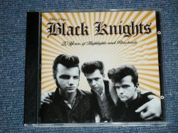 画像1: BLACK KNIGHTS -  20 YEARS OF HIGHLIGHTS and BLACKOUTS ( NEO-ROCK 'N' ROLL / TED'S )  ( NEW )  / 2001 SWEDEN ORIGINAL "BRAND NEW" CD   