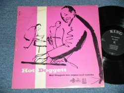 画像1: BILL DOGGETT -  HOT DOGGETT (VG+++/Ex+ Looks:Ex-) / 1957  US AMERICA ORIGINAL "BLACK with SILVER Print & KING Logo on TOP  Label" MONO Used LP 