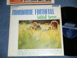画像1: MARIANNE FAITHFULL - FAITHFULL FOREVER ( Matrix # ZAL-7261-1D  /  ZAL-7262-1D ) (Ex+/Ex+ )  / 1966 US AMERICA  ORIGINAL "BLUE Label with Boxed LONDON " STEREO Used LP 
