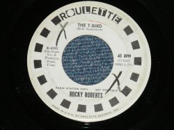画像1: ROCKY ROBERTS  - THE T-BIRD : LET THEM TALK  ( Ex/Ex)  / 1965  US AMERICA ORIGINAL  "WHITE LABEL PROMO" Used 7" Single 