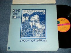 画像1: DAVE VAN RONK - SONGS FOR AGEING CHILDREN  ( Ex++/Ex+++ : EDSP, Cutout) / 1973 US AMERICA ORIGINAL  STEREO Used LP 