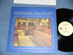 画像1: MICHAEL STANLEY - MICHAEL STANLEY ( Ex++/Ex+++ : BB )  / 1972  US AMERICAN  ORIGINAL Used LP 