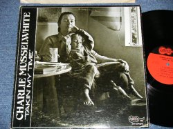 画像1: CHARLIE MUSSELWHITE  - TAKIN' MY TIME ( Ex+/MINT-  : EDSP ) / 1971 US AMERICA ORIGINAL Used LP 