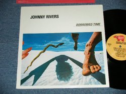 画像1: JOHNNY RIVERS - BORROWED TIME  ( EX+++/MINT)  / 1982  US AMERICA  ORIGINAL Used LP 