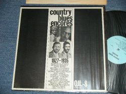 画像1: V.A. Omnibus - COUNTRY BLUES ENCORES  1927-1935 ( Select from PRE-WAR by 78 rpm SP) ( MINT-/MINT-)  /  US AMERICA ORIGINAL Used  LP 