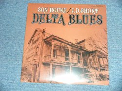 画像1: SON HOUSE/ J.D.SHORT -  DELTA BLUES ( Straight Reissue ) ( SEALED ) / US AMERICA Reissue "BRAND NEW SEALED"LP 