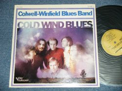 画像1: COLWELL-WINFIELD BLUES BAND - COLD WIND BLUES  ( Ex+++/MINT- ) / 1968 US ORIGINAL STEREO Used LP 