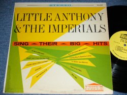 画像1: LITTLE ANTHONY & The IMPERIALS - SING THEIR BIG HITS / 1960's US AMERICA ORIGINAL STEREO Used LP 