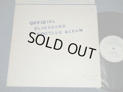画像1: The BLUES BAND (PAUL JONES,TOM McGUINNESS, HUGHIE FLINT,DAVE KELLY, GARY FLETCHER） - OFFICIAL BLUES BAND BOOTLEG ALBUM (Limited # No.25802)  ( Matrix # A:A-1/B:B-1 ) (Ex/Ex++ Looks:Ex-)  / 1980 UK ORIGINAL　 Used LP 