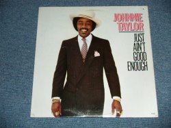 画像1: JOHNNIE TAYLOR - JUST AIN'T GOOD ENOUGH ( SEALED )  / 1982  US AMERICA  ORIGINAL  "BRAND NEW SEALED"  LP 